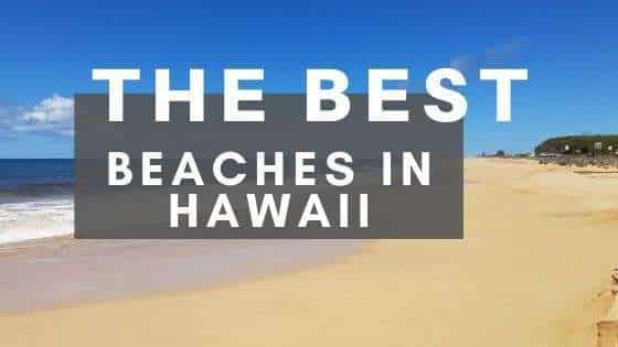 Top 10 Best Beaches in Hawaii