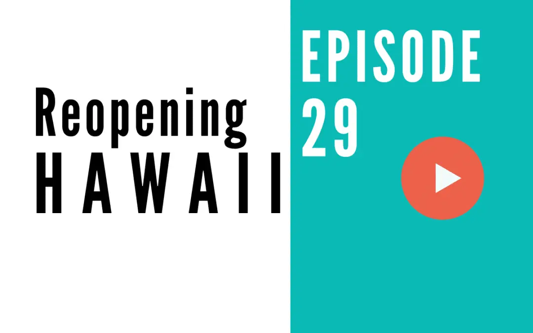 HB 029: When Will Hawaii Reopen Tourism?
