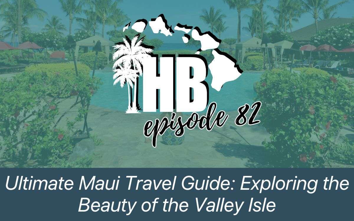 Maui Travel Guide