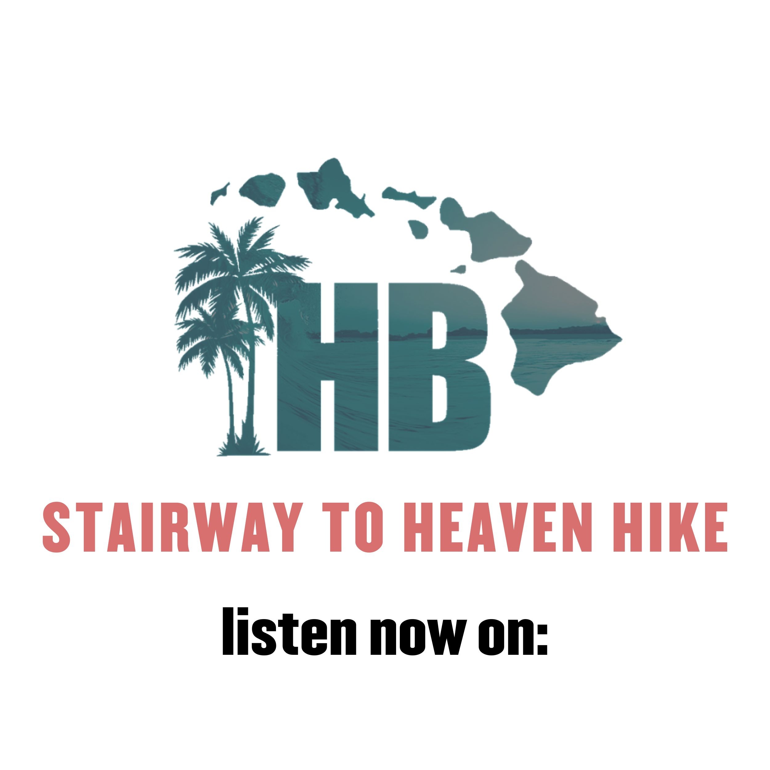 stairway to heaven hike podcast