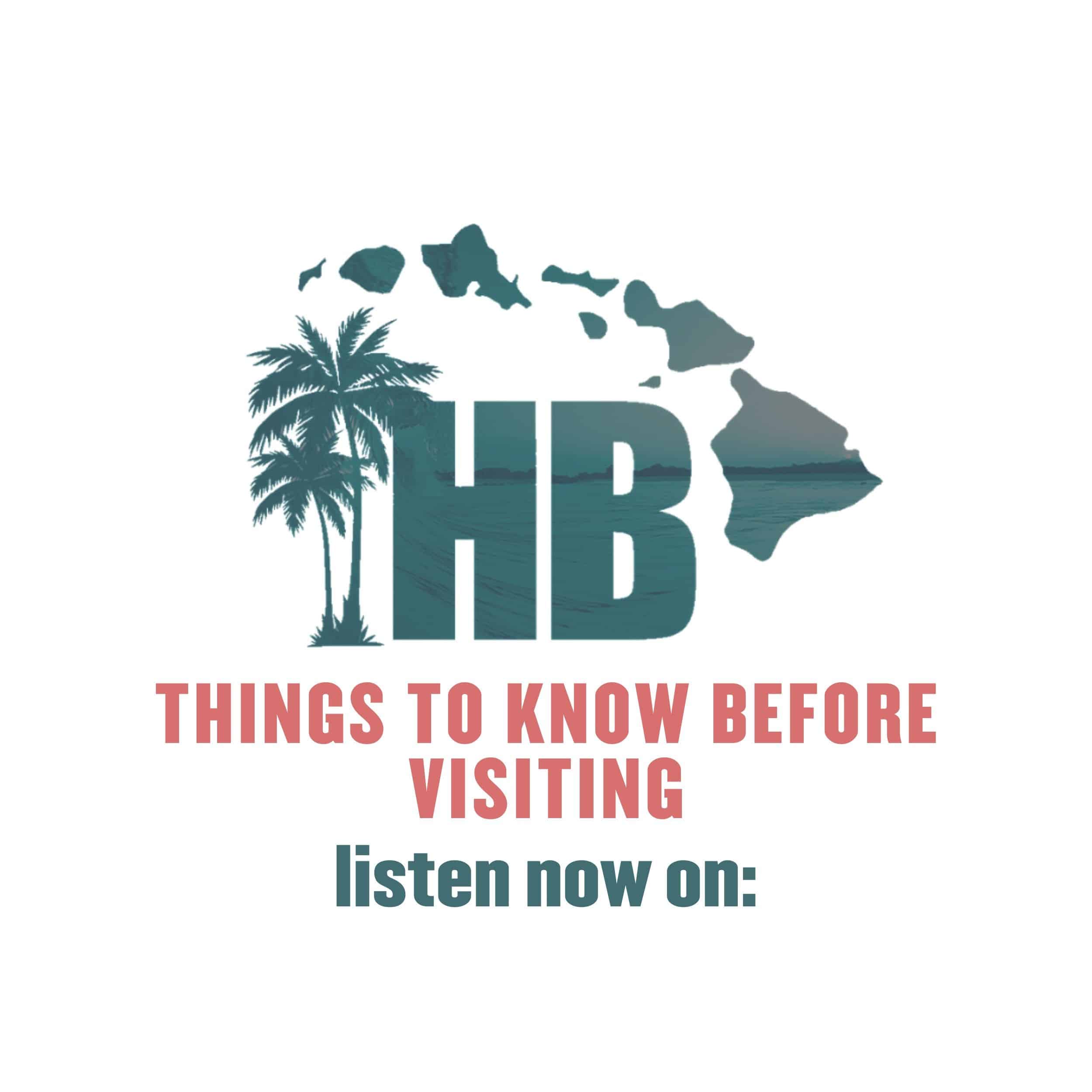 things to know before visiting hawaii podcast listen page