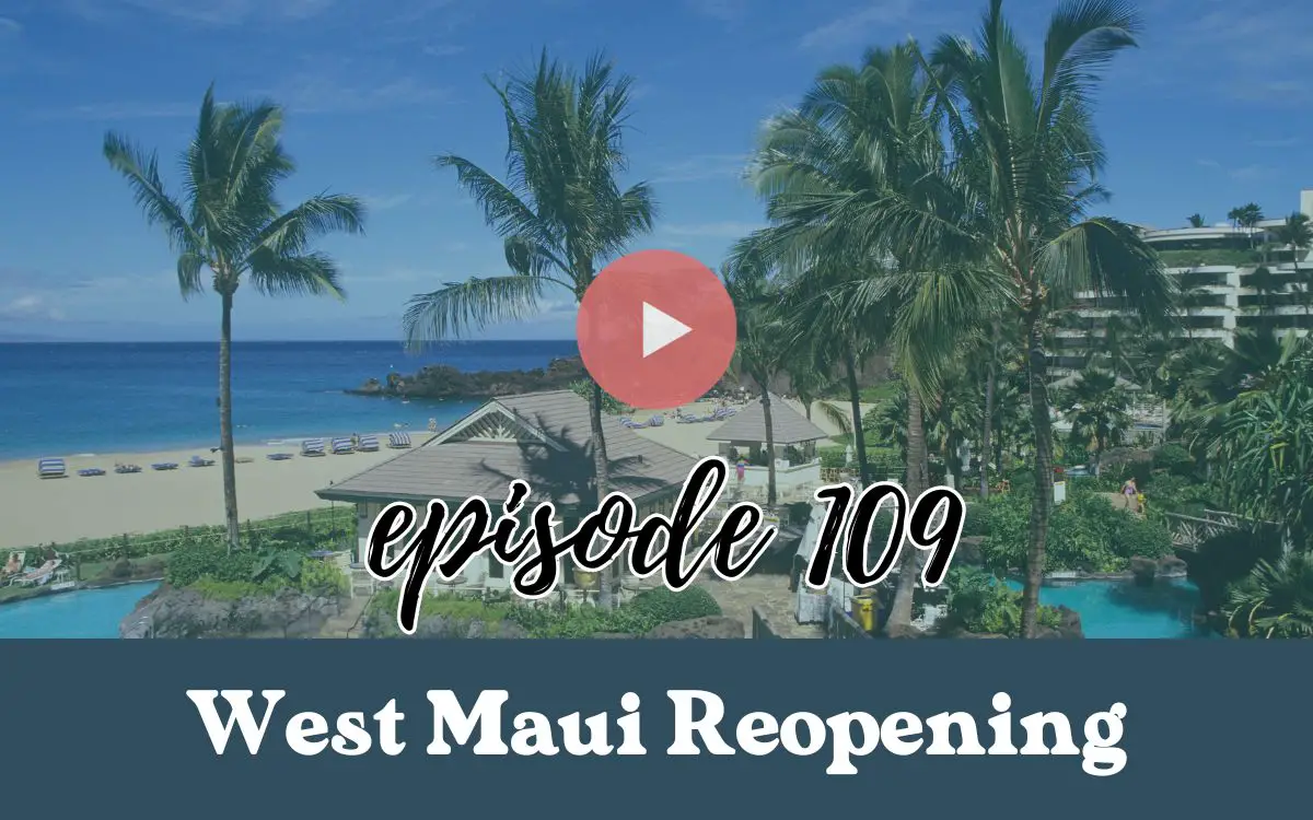 west maui reopening
