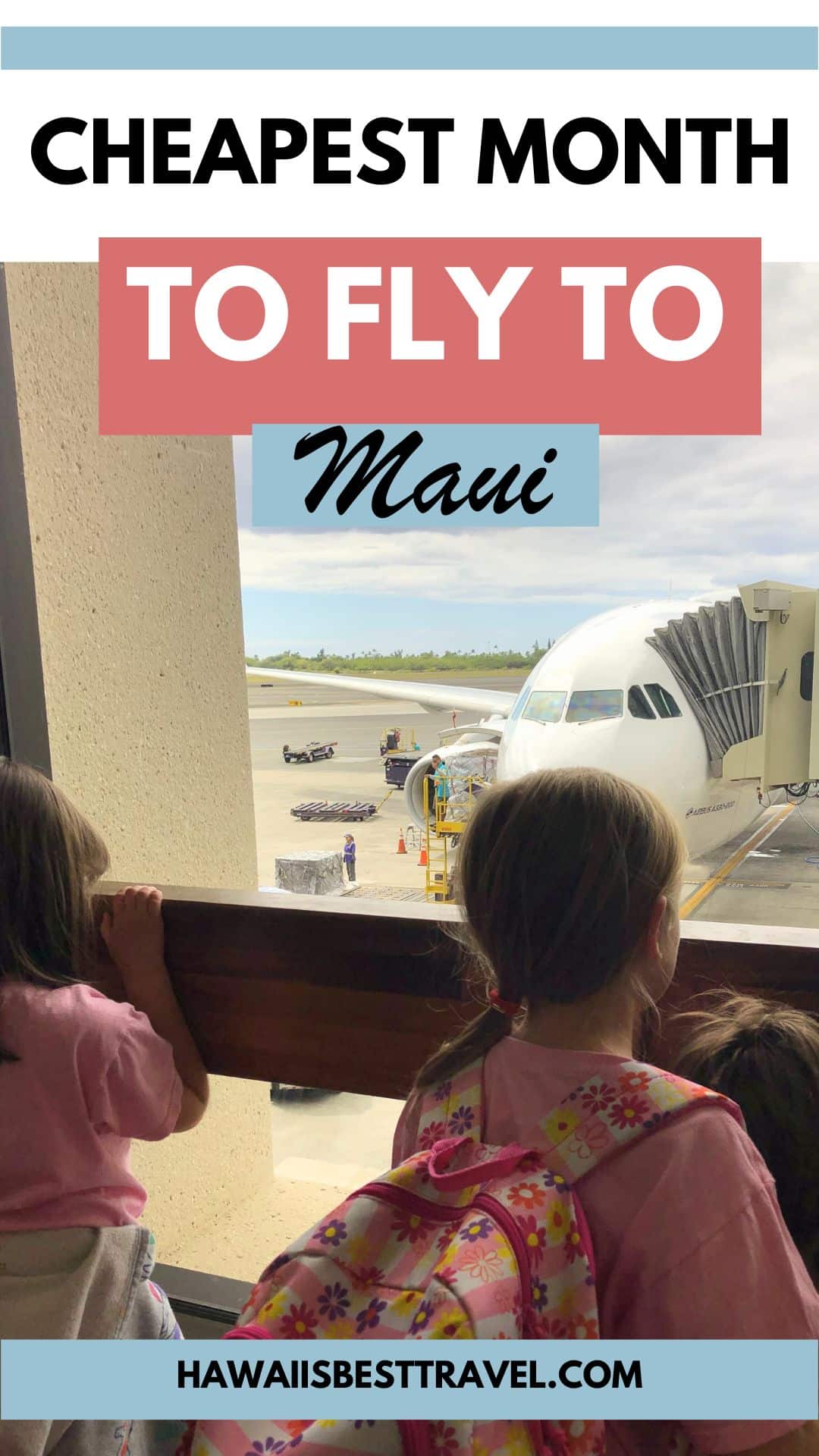 cheapest month to fly to maui pin