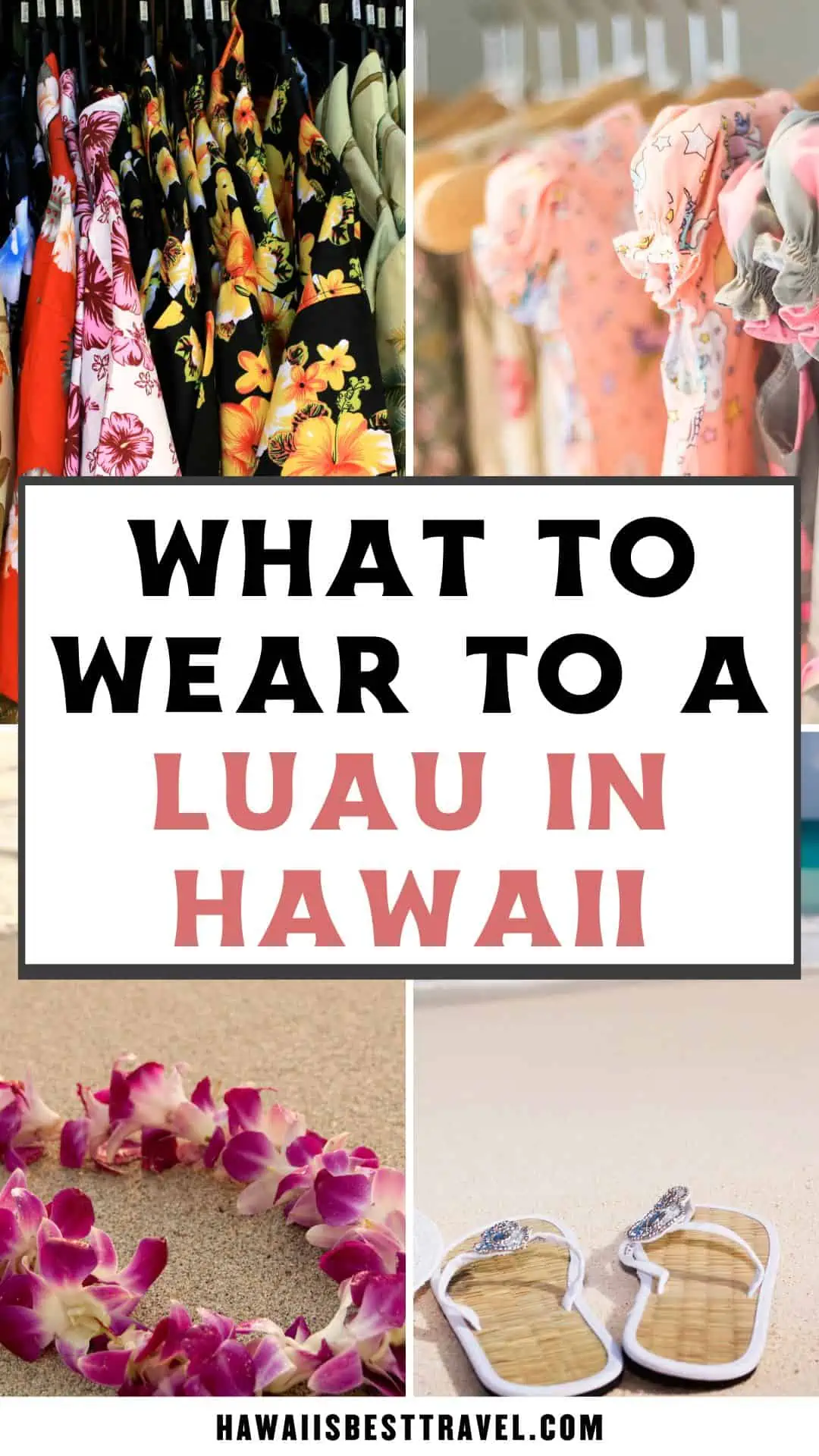 what to wear to a luau in hawaii - pin