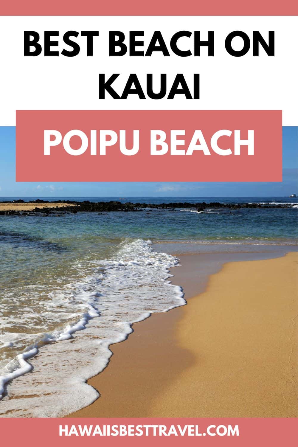 best beach on kauai - poipu beach
