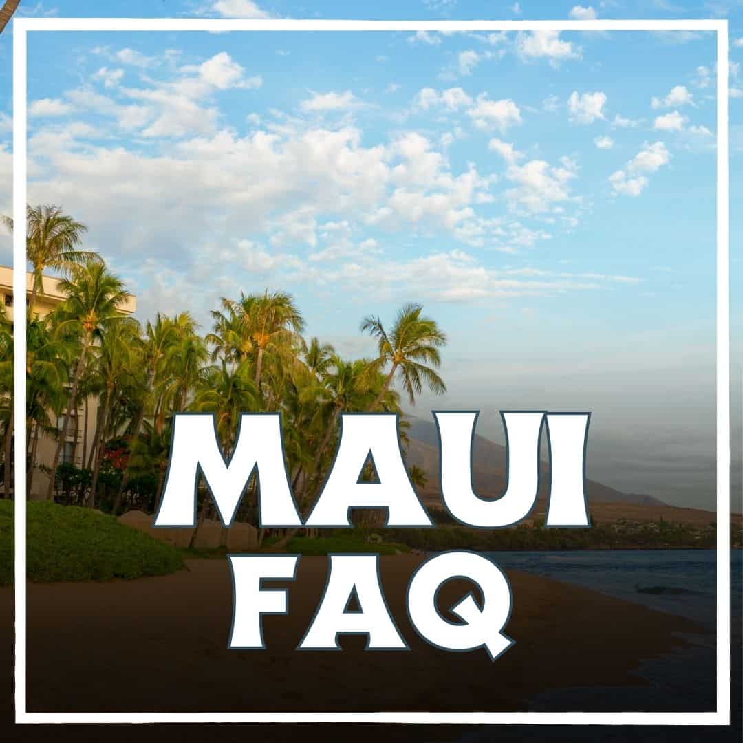 maui-faq